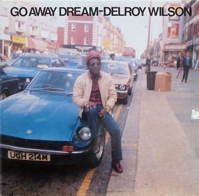 Delroy Wilson - Go Away Dream download mp3 flac