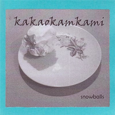Kakaokamkami - Snowballs download mp3 flac
