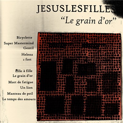 Jesuslesfilles - "Le Grain D'or" download mp3 flac