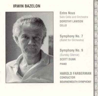 Irwin Bazelon -- Dorothy Lawson • Scott Dunn - Bournemouth Symphony / Harold Farberman - Entre Nous • Symphony No. 7 • Symphony No. 9 download mp3 flac
