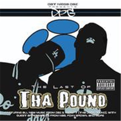 Dat Nigga Daz Presents DPG - The Last Of Tha Pound download mp3 flac