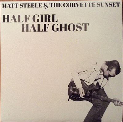 Matt Steele & The Corvette Sunset - Half Girl Half Ghost download mp3 flac