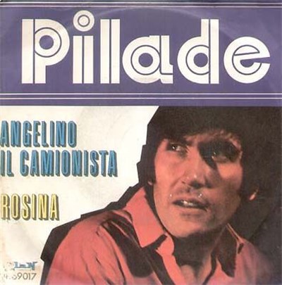 Pilade - Angelino Il Camionista / Rosina download mp3 flac