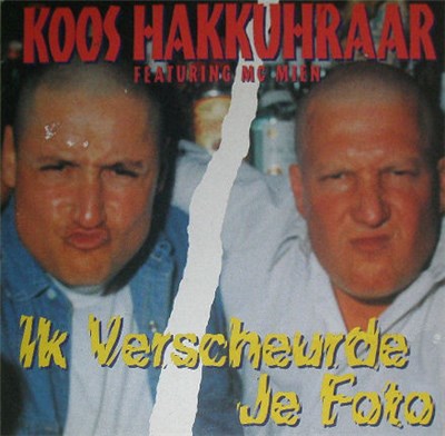 Koos Hakkuhraar Featuring MC Mien - Ik Verscheurde Je Foto download mp3 flac