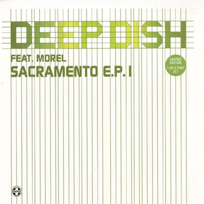 Deep Dish Feat. Morel - Sacramento E.P. 1 download mp3 flac