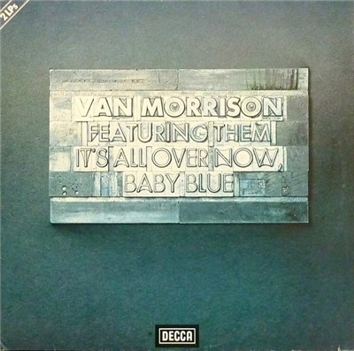 Van Morrison Featuring Them - It's All Over Now Baby Blue download mp3 flac
