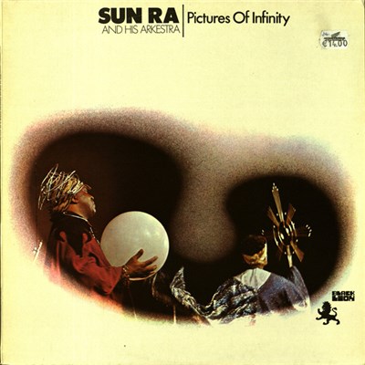 Sun Ra And His Arkestra - Pictures Of Infinity download mp3 flac