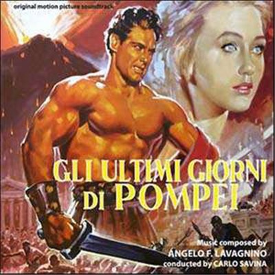 Angelo Francesco Lavagnino - Gli Ultimi Giorni Di Pompei (Original Motion Picture Score) download mp3 flac