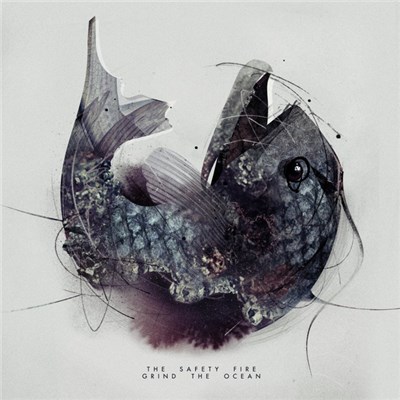 The Safety Fire - Grind The Ocean download mp3 flac