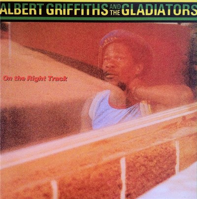 Albert Griffiths & The Gladiators - On The Right Track download mp3 flac