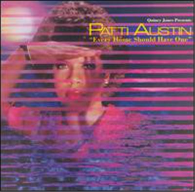Quincy Jones Presents Patti Austin - Every Home Should Have One download mp3 flac