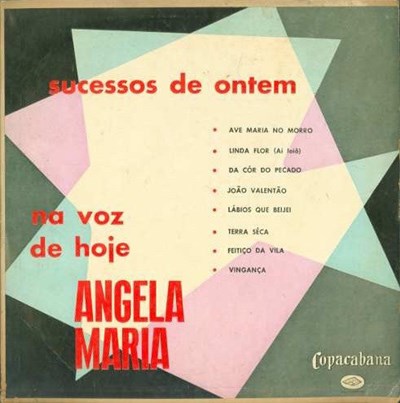 Ângela Maria - Sucessos De Ontem Na Voz De Hoje download mp3 flac