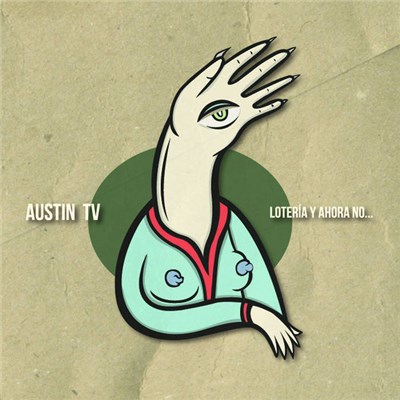 Austin TV - ¡Lotería! y Ahora No... download mp3 flac