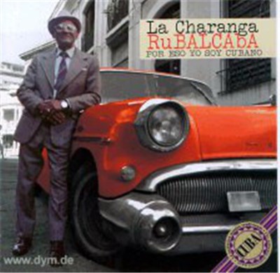 Charanga Rubalcaba - Por Eso Yo Soy Cubano download mp3 flac