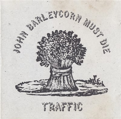Traffic - John Barleycorn Must Die download mp3 flac