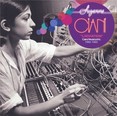 Suzanne Ciani - Lixiviation (Ciani / Musica Inc. 1969-1985) download mp3 flac