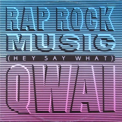 Qwai - Rap Rock Music (Hey Say What) download mp3 flac
