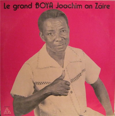 Joachim Boya - Le Grand Boya Joachim An Zaire download mp3 flac