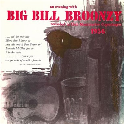 Big Bill Broonzy - An Evening With Big Bill Broonzy (Recorded In Club Montmartre Copenhagen 1956) download mp3 flac