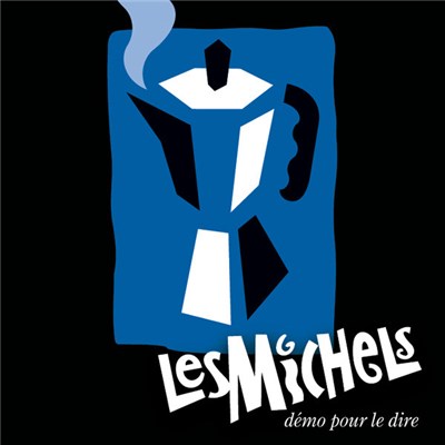 Les Michels - Démo pour le dire download mp3 flac