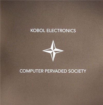 Kobol Electronics - Computer Pervaded Society download mp3 flac
