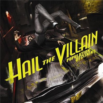Hail The Villain - Population: Declining download mp3 flac