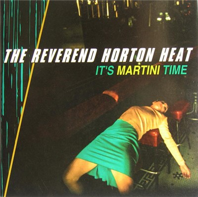 The Reverend Horton Heat - It's Martini Time download mp3 flac