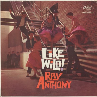 Ray Anthony - Like Wild! download mp3 flac