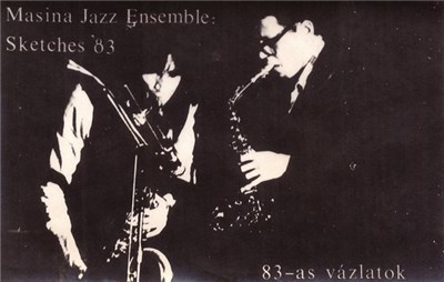 Masina Jazz Csoport / TMK Alkotó Műhely - Sketches '83 = 83-as Vázlatok download mp3 flac
