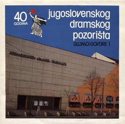 Various - 40 Godina Jugoslovenskog Dramskog Pozorišta (Glumci Govore 1) download mp3 flac
