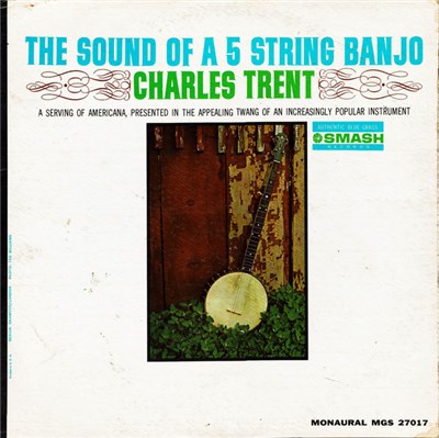 Charles Trent - The Sound Of A 5 String Banjo download mp3 flac