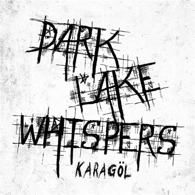 Dark Lake Whispers - Karagöl download mp3 flac