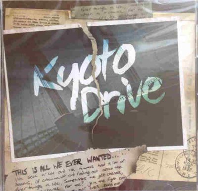 Kyoto Drive - This Is All We Ever Wanted download mp3 flac