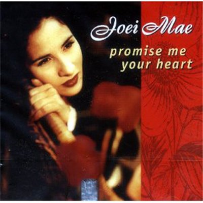 Joei Mae - Promise Me Your Heart download mp3 flac