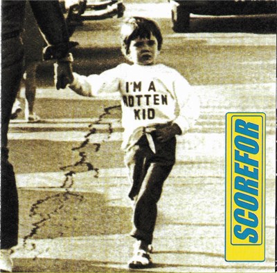 Scorefor - I'm A Rotten Kid download mp3 flac