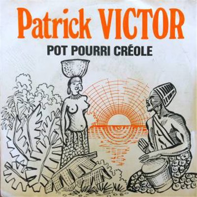 Patrick Victor - Pot Pourri Créole download mp3 flac