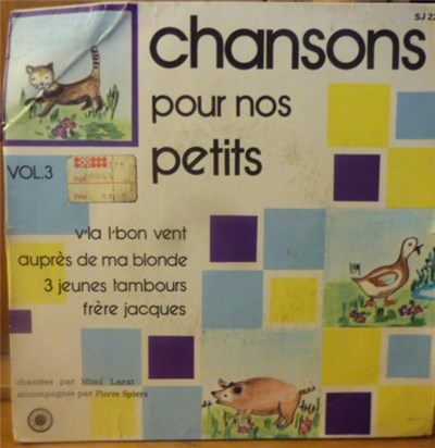 Mimi Larat - Pierre Spiers - Chansons Pour Nos Petits - Vol.3 download mp3 flac