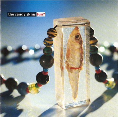 The Candy Skins - Fun? download mp3 flac