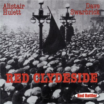 Alistair Hulett, Dave Swarbrick - Red Clydeside download mp3 flac