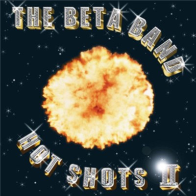 The Beta Band - Hot Shots II download mp3 flac