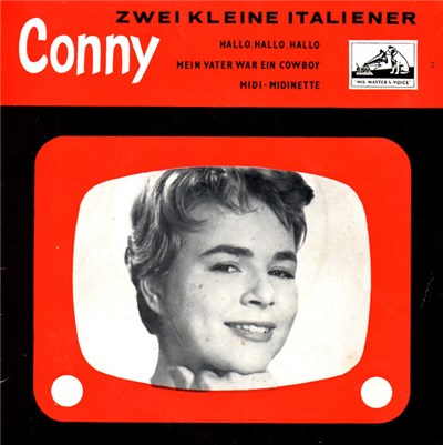 Conny Froboess - Zwei Kleine Italiener/Hallo,Hallo,Hallo/Mein Vater war ein Cowboy/Midi-Midinette download mp3 flac