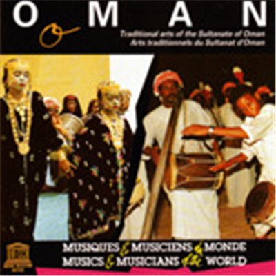 Various - Oman: Traditional Arts Of The Sultanate Of Oman = Arts Traditionnels Du Sultanat D'Oman download mp3 flac