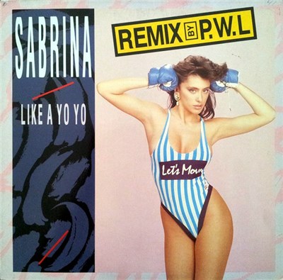 Sabrina - Like A Yo Yo (Remix By P.W.L) download mp3 flac