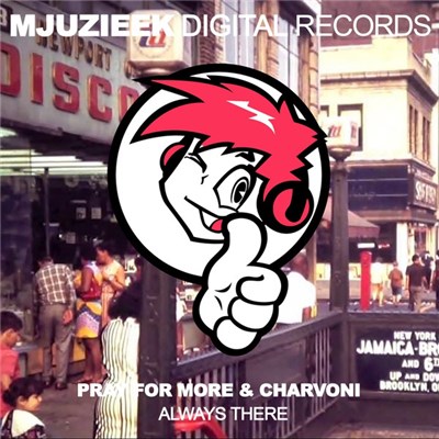 Pray For More & Charvoni - Always There download mp3 flac