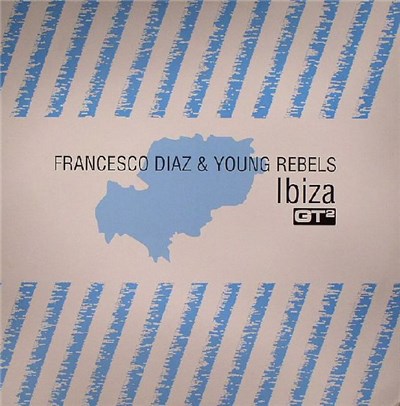 Francesco Diaz & Young Rebels - Ibiza download mp3 flac