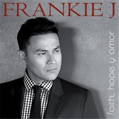 Frankie J - Faith, Hope y Amor download mp3 flac