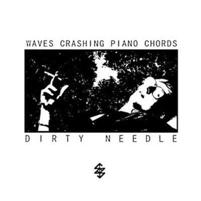 Waves Crashing Piano Chords / Dirty Needle - Split download mp3 flac