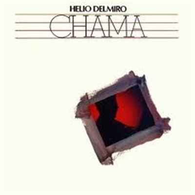 Helio Delmiro - Chama download mp3 flac