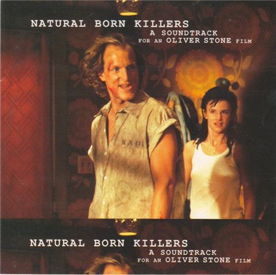 Various - Natural Born Killers (A Soundtrack For An Oliver Stone Film) download mp3 flac