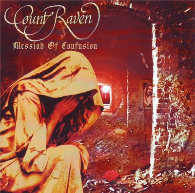 Count Raven - Messiah Of Confusion download mp3 flac